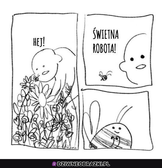Pszczółki trzeba doceniac