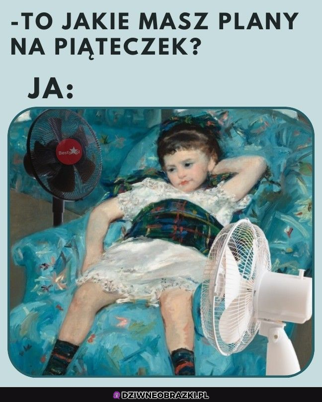 Plan na piateczek