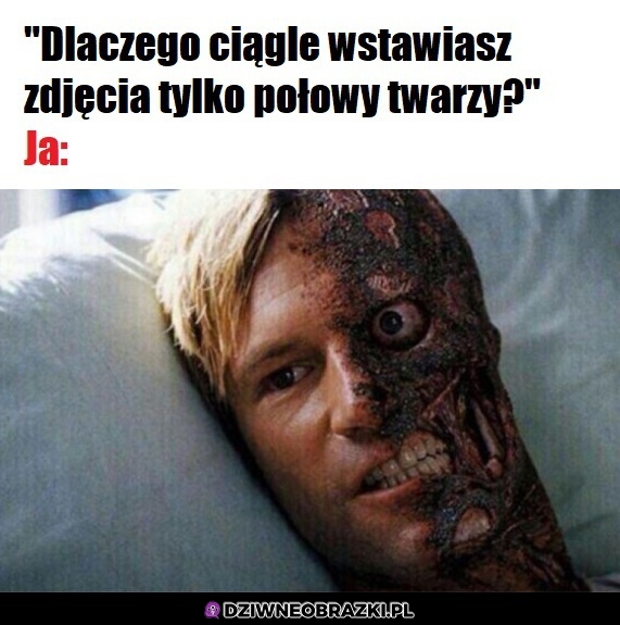 Pół twarzy