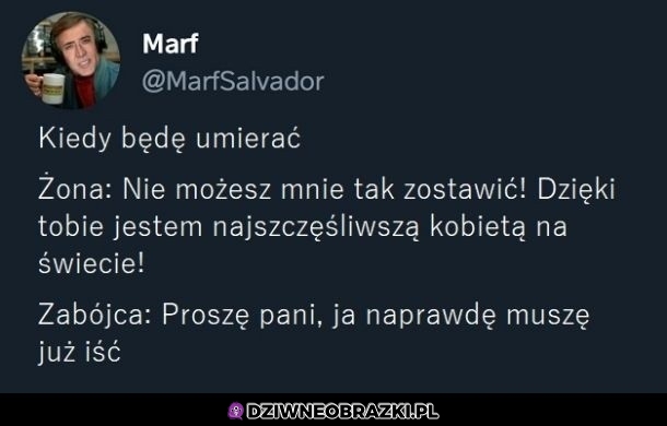 Kiedy będę umierać