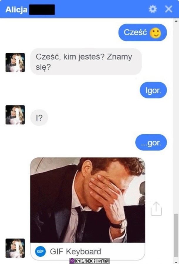 Cześć, Igor jestem.