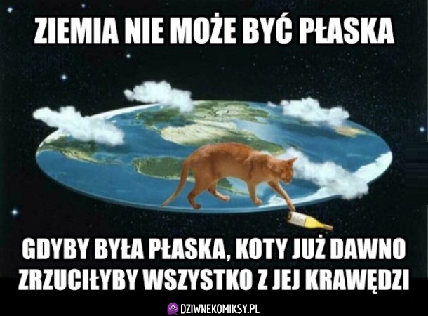 Gdyby ziemia była plaska