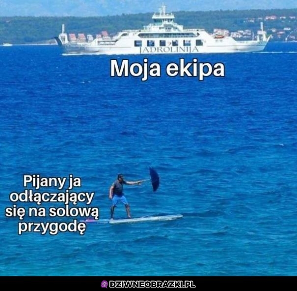 Kiedy odłączasz się od ekipy