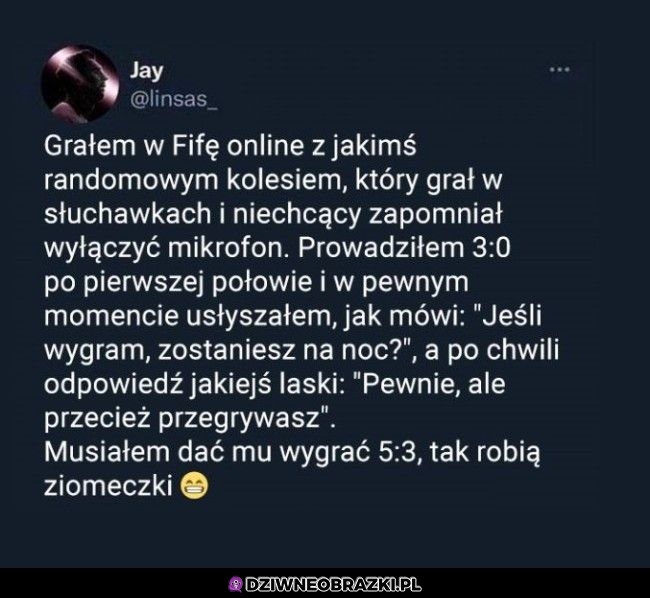 Bo tak robią prawdziwe ziomeczki