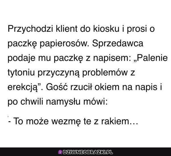 Sytuacja prawdziwsza niż się może wydawać :P