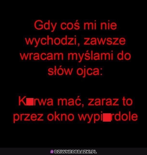 Pamiętaj słowa ojca