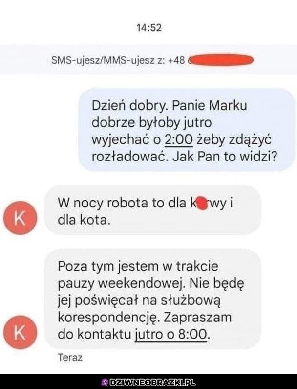 Kiedy szanujesz siebie i swoją pracę