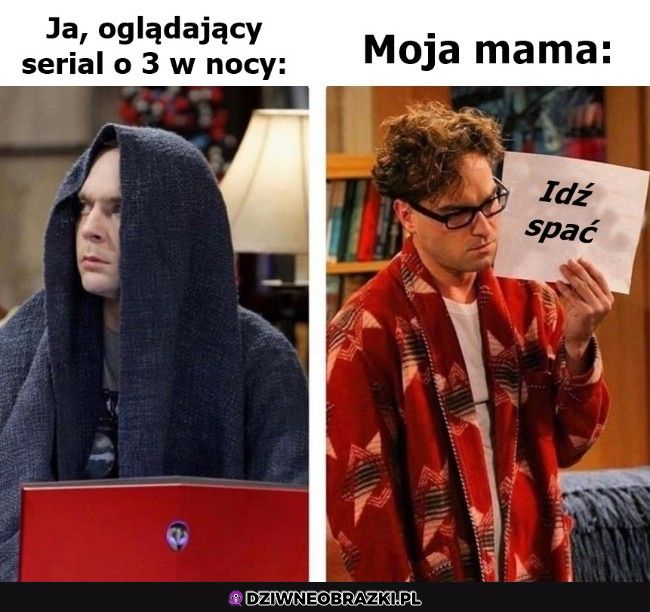 Oglądanie seriali w nocy <3