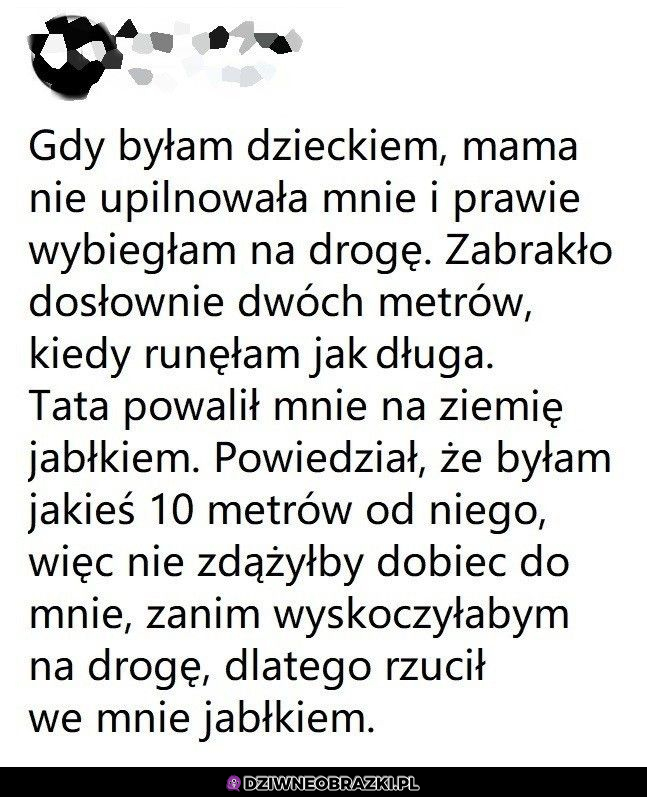 Ojciec uratował mi życie