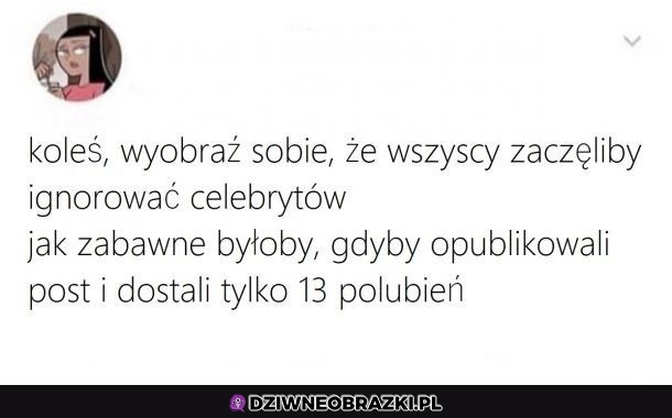 Byłoby to piękne