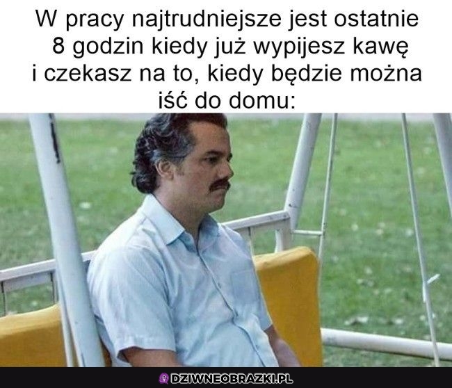 Najgorszy czas w pracy