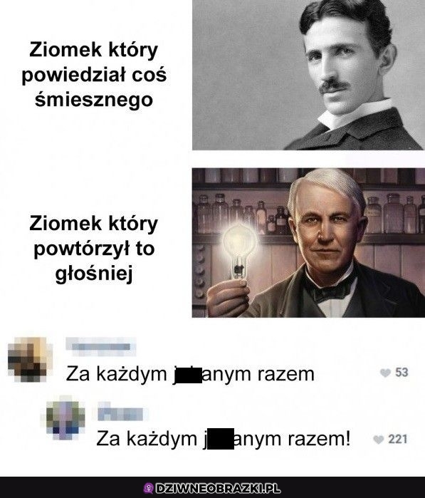 Za każdym razem!
