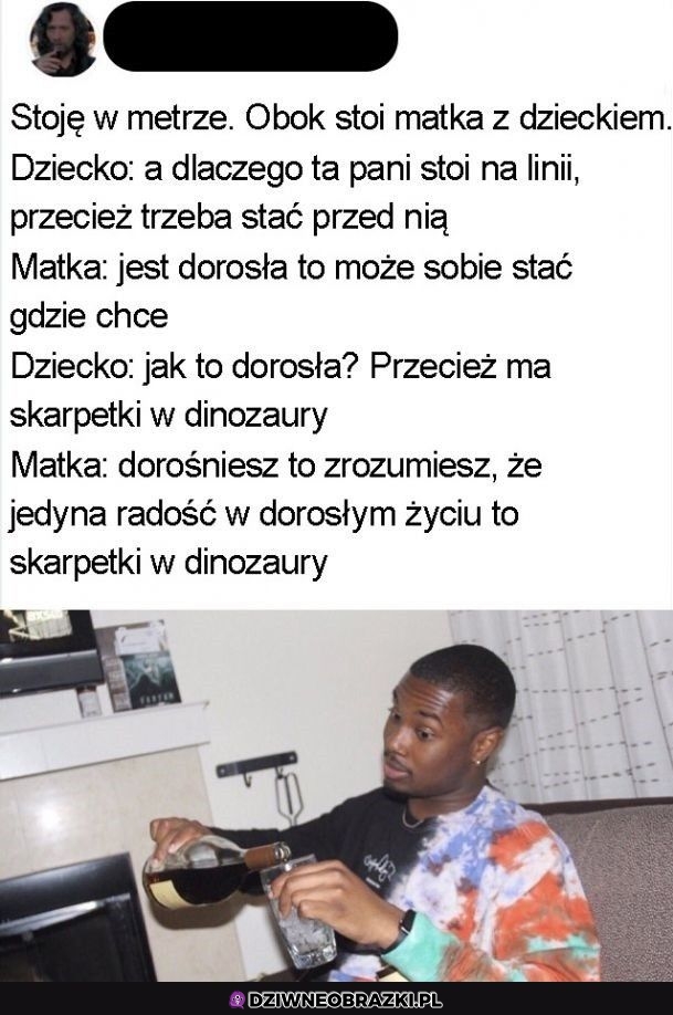 Właśnie tak wygląda dorosłość