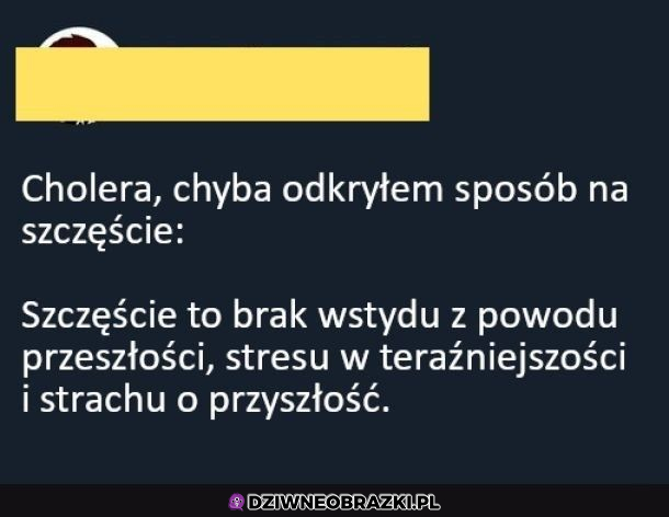 definicja szczęścia :P