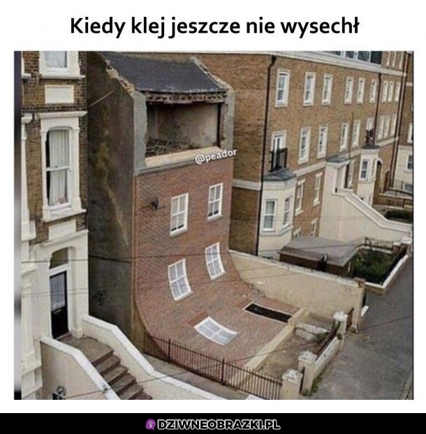 Klej nie wysechł jeszcze
