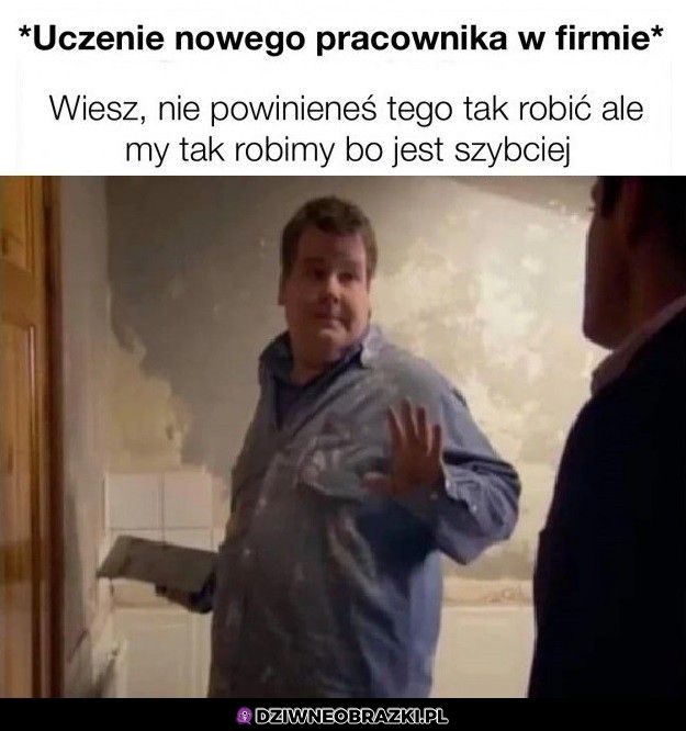 I potem wszyscy tak robią