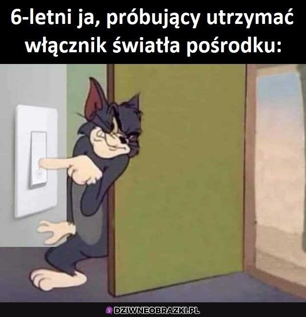 Dalej czasem to robię