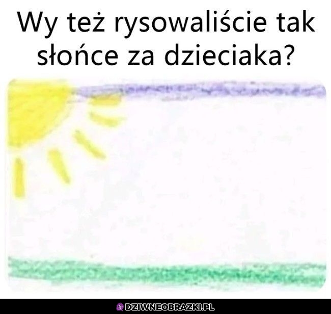 Dalej tak rysuję