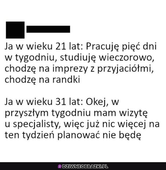 Czasami już się nie chcę w tym wieku :P