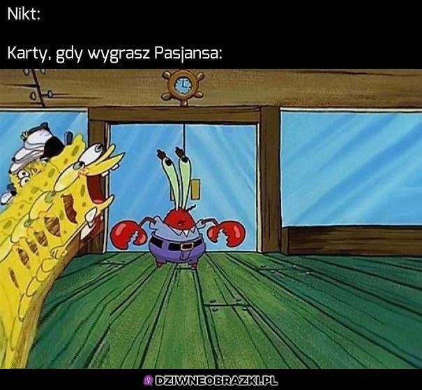 Gdy wygrasz pasjansa
