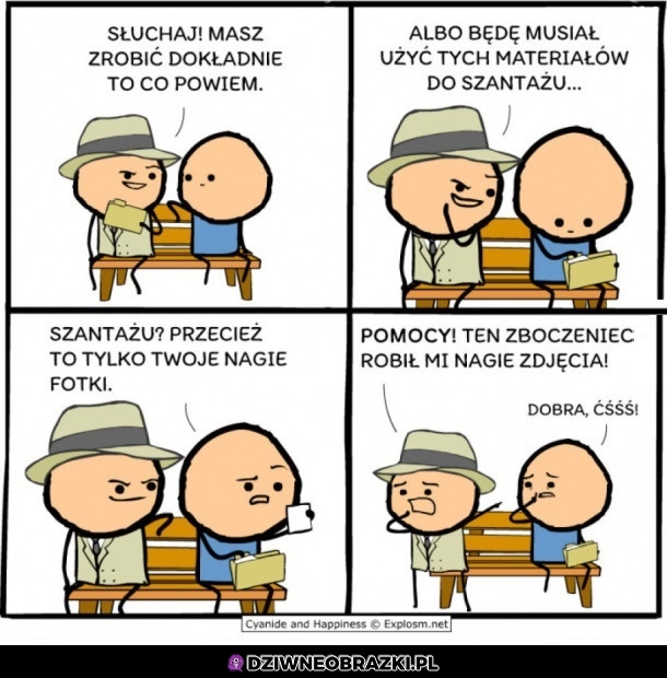 Chcesz kogoś szantażować? Zrób to!
