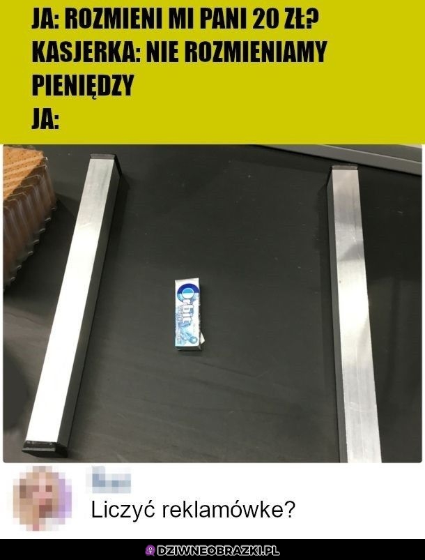 Ma pani rozmienić?