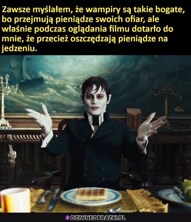Dlaczego wampiry są bogate?