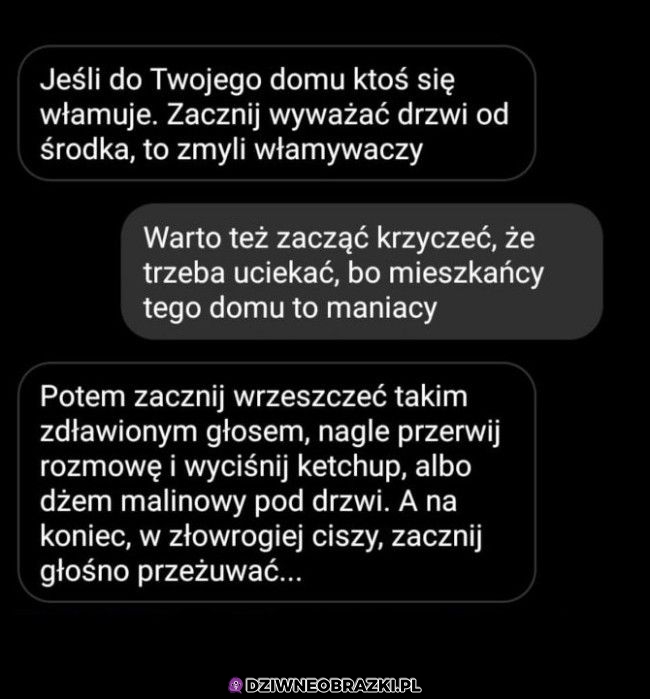 Kiedy ktoś się do ciebie włamuje