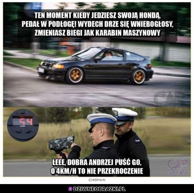 Kiedy jedziesz Hondą