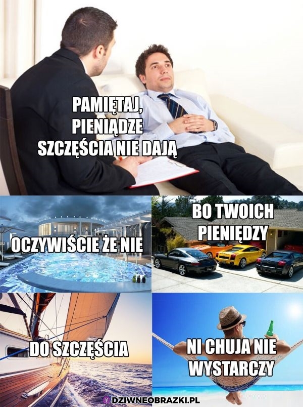 Pieniądze szczęścia nie dają