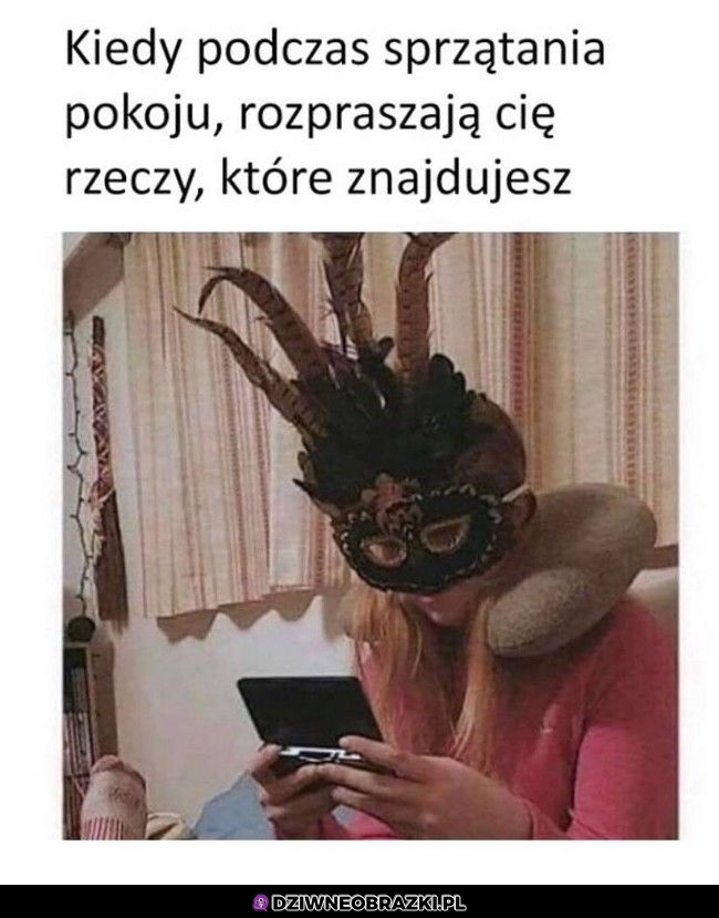 Kiedy sprzątasz w pokoju