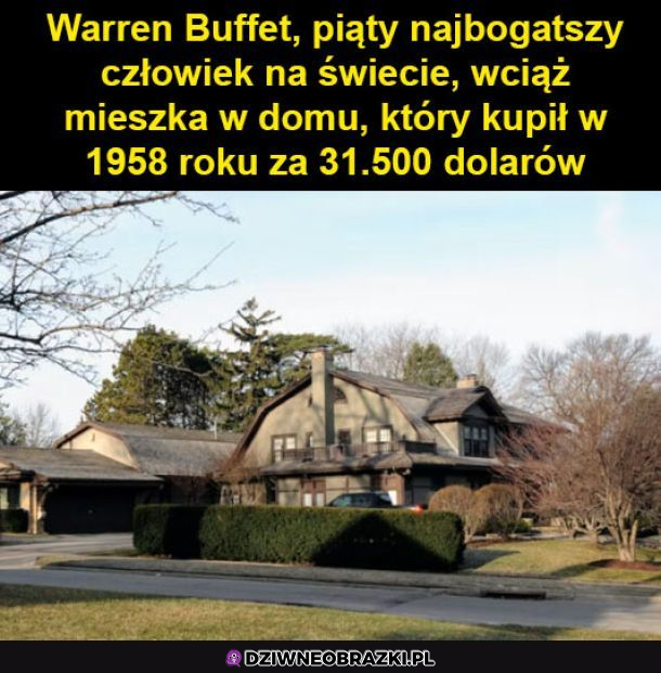 pieniądze go nie zmieniły