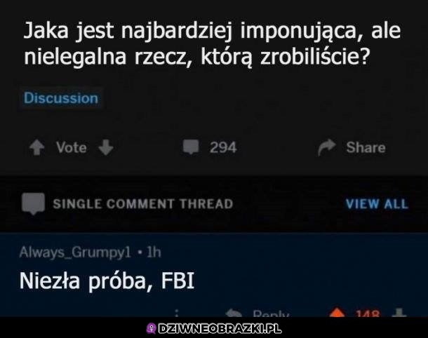 Próbujcie dalej!