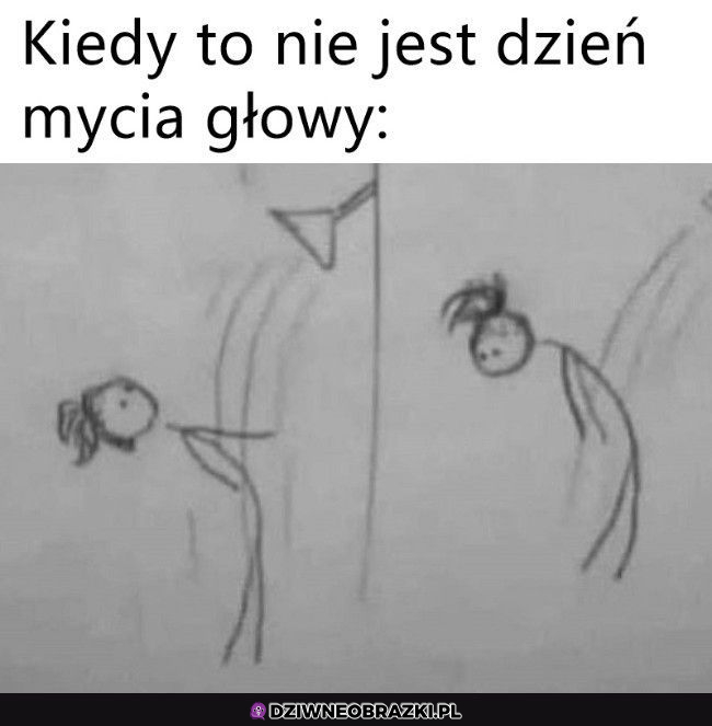 Macie dzień mycia głowy?