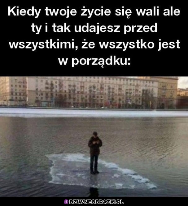 Jakoś sobie radzę