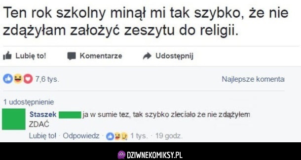 Ten rok szkolny dla Staszka był zbyt krótki