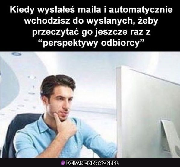 Kiedy wyślesz maila