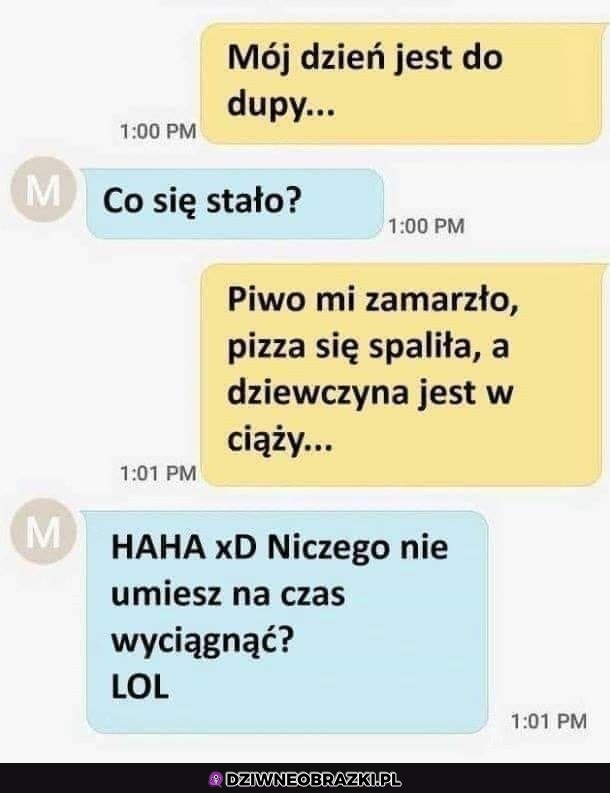 Dzień do dupy