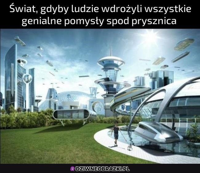 Tak by było